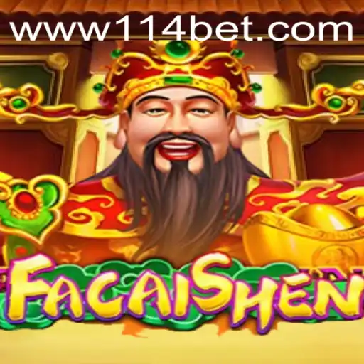 Explore the Exciting World of FaCaiShen on 114bet.COM