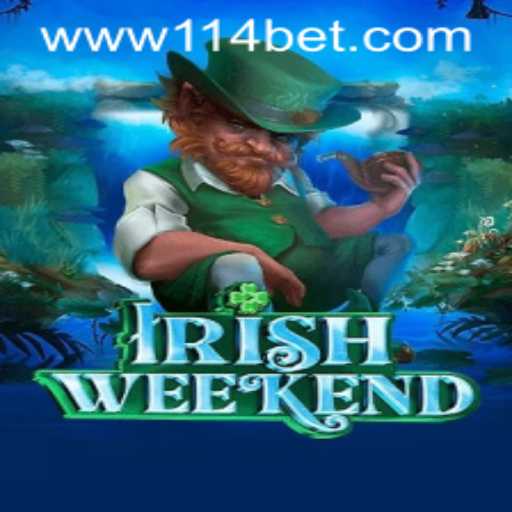 Exploring IrishWeekend: A Thrilling Experience with 114bet.COM